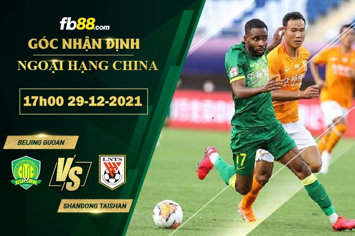 Fb88 soi kèo trận đấu Beijing Guoan vs Shandong Taishan