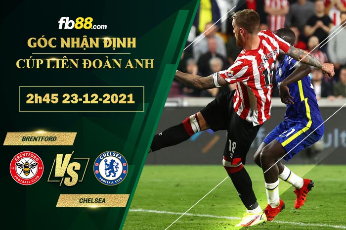 Fb88 soi kèo trận đấu Brentford vs Chelsea