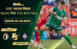 Fb88 soi kèo trận đấu Burgos vs Amorebieta