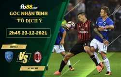 Fb88 soi kèo trận đấu Empoli vs AC Milan