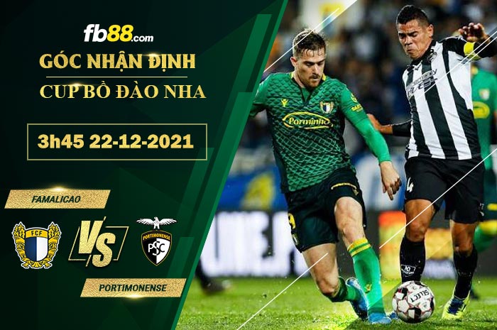 Fb88 soi kèo trận đấu Famalicao vs Portimonense