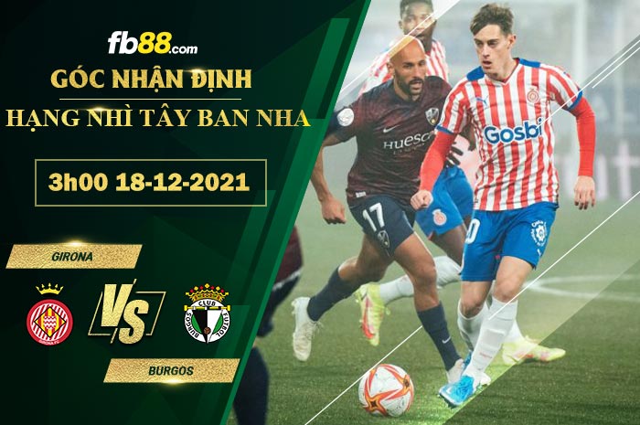 Fb88 soi kèo trận đấu Girona vs Burgos