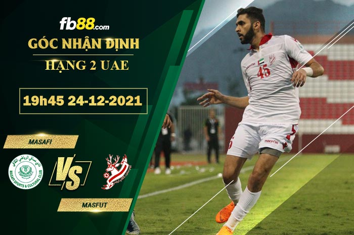 Fb88 soi kèo trận đấu Masafi vs Masfut