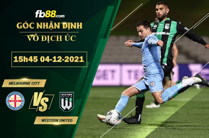 Fb88 soi kèo trận đấu Melbourne City vs Western United
