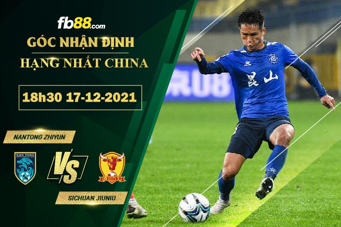 Fb88 soi kèo trận đấu Nantong Zhiyun vs Sichuan Jiuniu