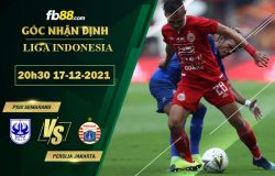 Fb88 soi kèo trận đấu PSIS Semarang vs Persija Jakarta