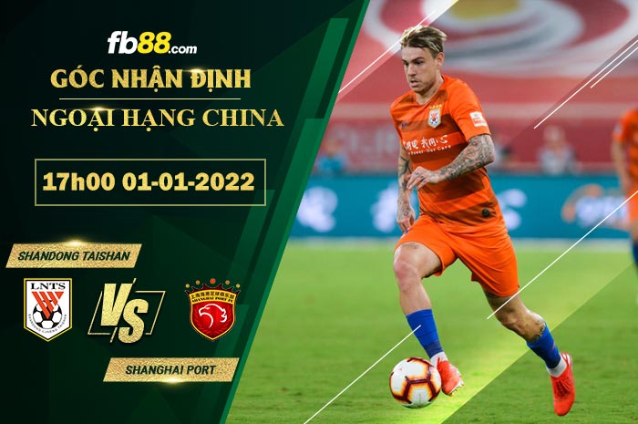 Fb88 soi kèo trận đấu Shandong Taishan vs Shanghai Port