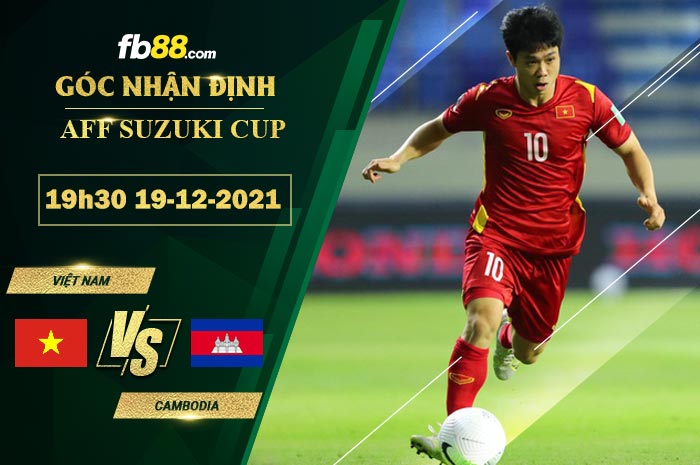 Fb88 soi kèo trận đấu Việt Nam vs Cambodia