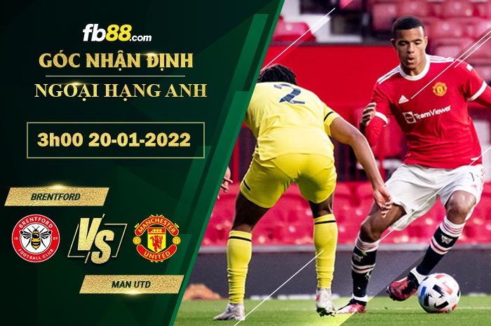 Fb88 soi kèo trận đấu Brentford vs Man Utd