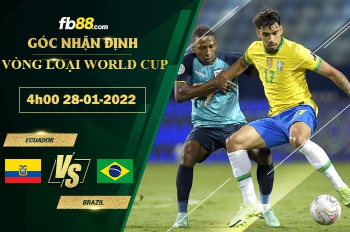 Fb88 soi kèo trận đấu Ecuador vs Brazil