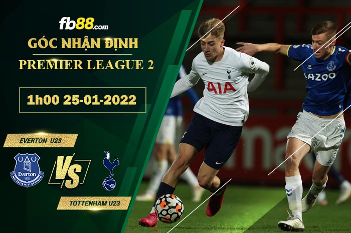 Fb88 soi kèo trận đấu Everton U23 vs Tottenham U23