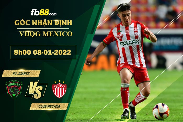 Fb88 soi kèo trận đấu FC Juarez vs Club Necaxa