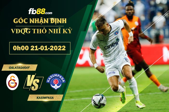 Fb88 soi kèo trận đấu Galatasaray vs Kasimpasa