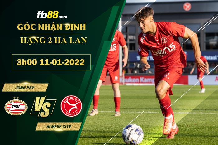 Fb88 soi kèo trận đấu Jong PSV vs Almere City