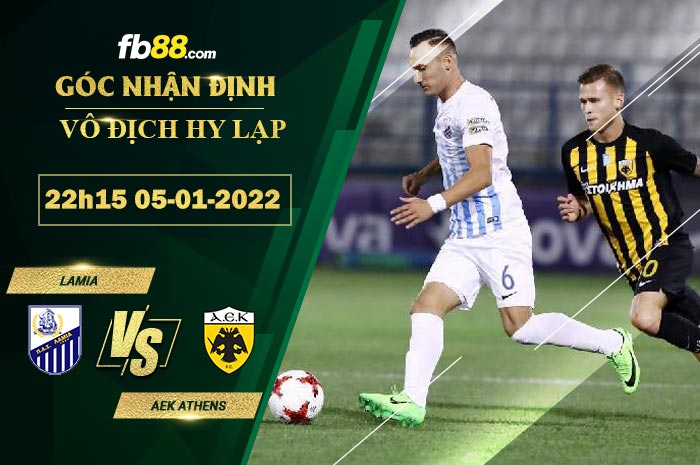 Fb88 soi kèo trận đấu Lamia vs AEK Athens