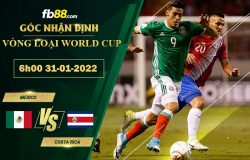 Fb88 soi kèo trận đấu Mexico vs Costa Rica