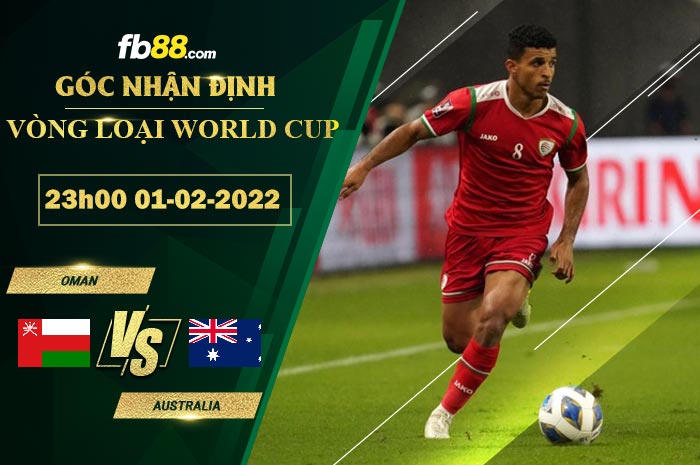 Fb88 soi kèo trận đấu Oman vs Australia