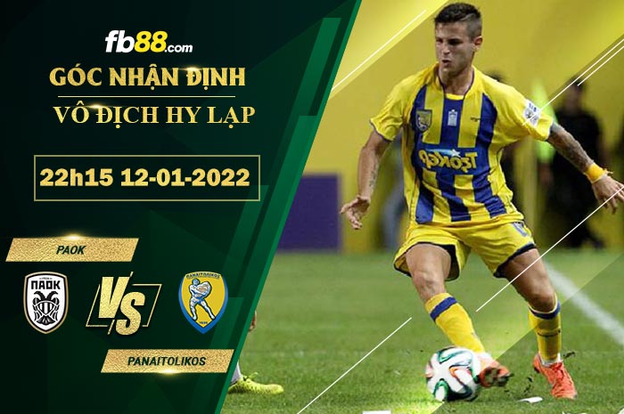 Fb88 soi kèo trận đấu PAOK vs Panaitolikos