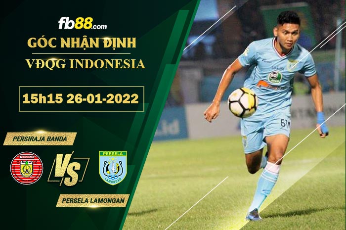 Fb88 soi kèo trận đấu Persiraja Banda vs Persela Lamongan