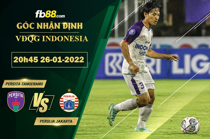 Fb88 soi kèo trận đấu Persita Tangerang vs Persija Jakarta