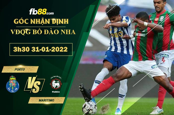 Fb88 soi kèo trận đấu Porto vs Maritimo