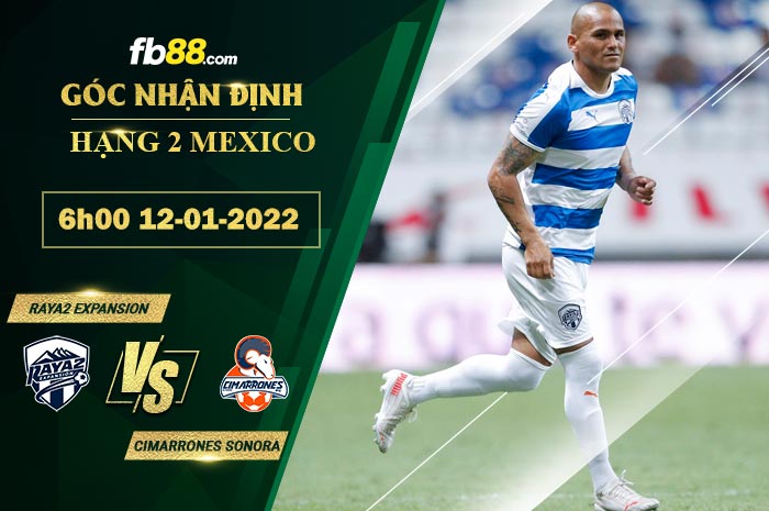 Fb88 soi kèo trận đấu Raya2 Expansion vs Cimarrones Sonora