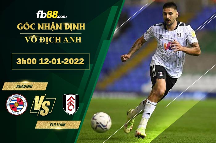 Fb88 soi kèo trận đấu Reading vs Fulham