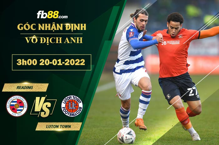 Fb88 soi kèo trận đấu Reading vs Luton Town