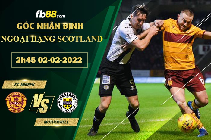 Fb88 soi kèo trận đấu St. Mirren vs Motherwell