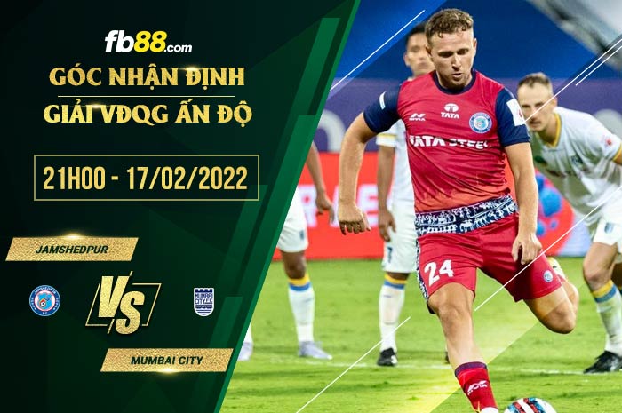 fb88-soi kèo Jamshedpur vs Mumbai City