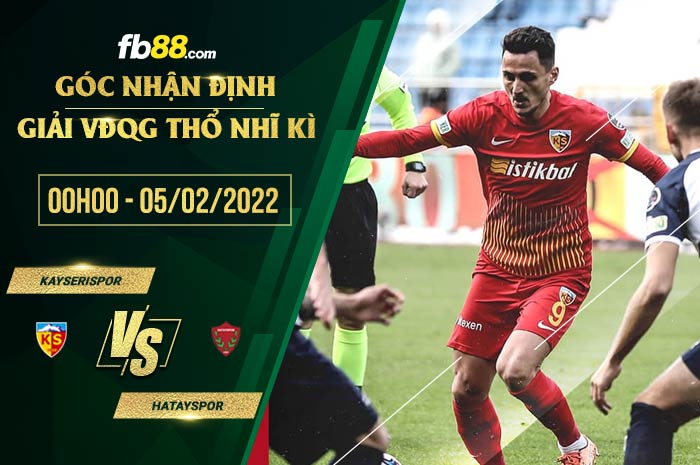 fb88-soi kèo Kayserispor vs Hatayspor