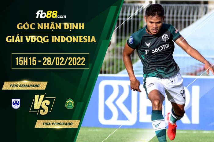 fb88-soi kèo PSIS Semarang vs TIRA Persikabo