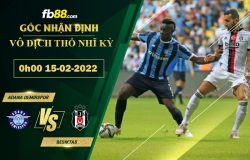 Fb88 soi kèo trận đấu Adana Demirspor vs Besiktas