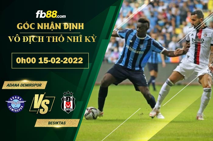Fb88 soi kèo trận đấu Adana Demirspor vs Besiktas
