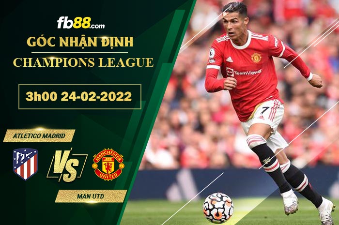 Fb88 soi kèo trận đấu Atletico Madrid vs Man Utd