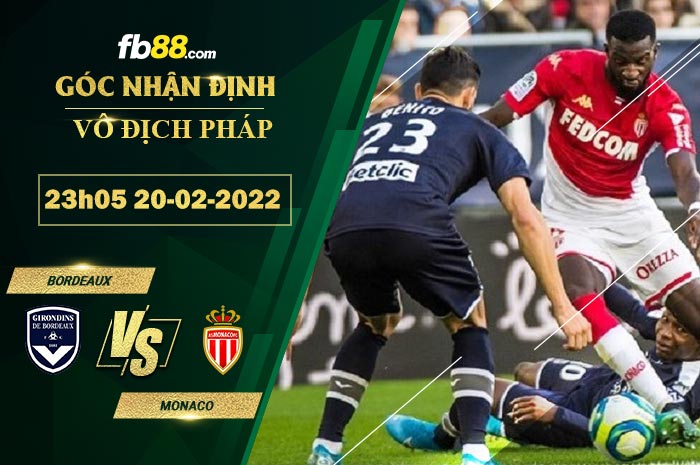 Fb88 soi kèo trận đấu Bordeaux vs Monaco
