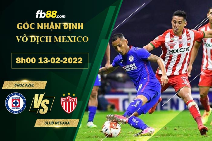 Fb88 soi kèo trận đấu Cruz Azul vs Club Necax