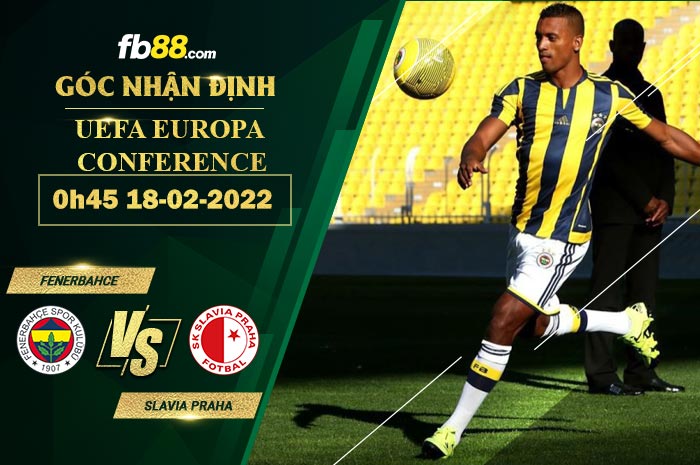 Fb88 soi kèo trận đấu Fenerbahce vs Slavia Praha