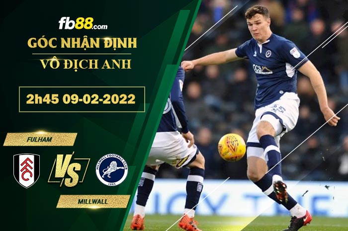 Fb88 soi kèo trận đấu Fulham vs Millwall
