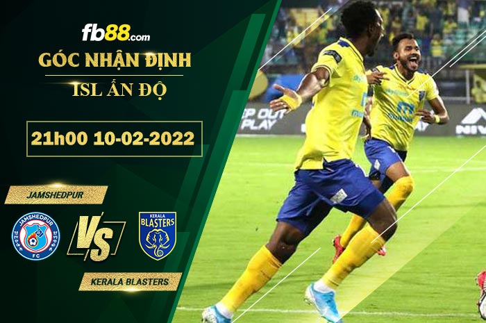 Fb88 soi kèo trận đấu Jamshedpur vs Kerala Blasters
