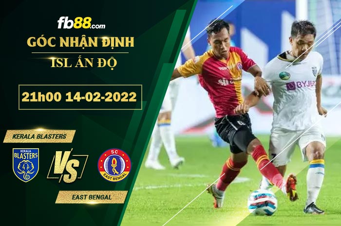 Fb88 soi kèo trận đấu Kerala Blasters vs East Bengal