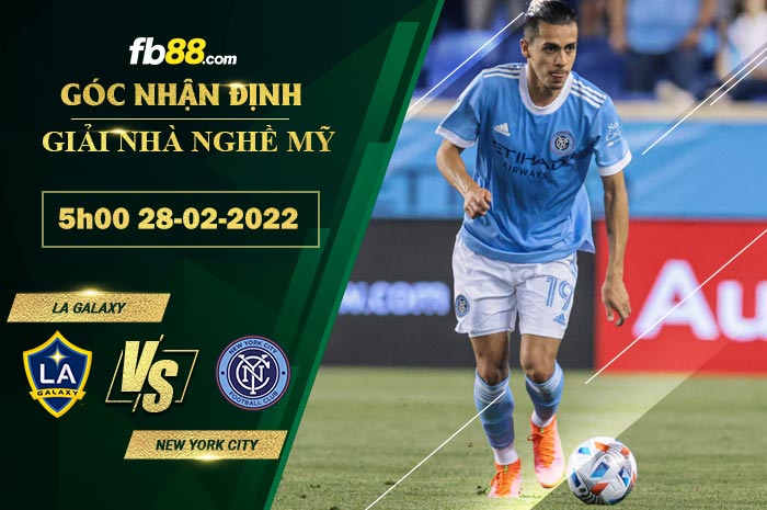 Fb88 soi kèo trận đấu LA Galaxy vs New York City