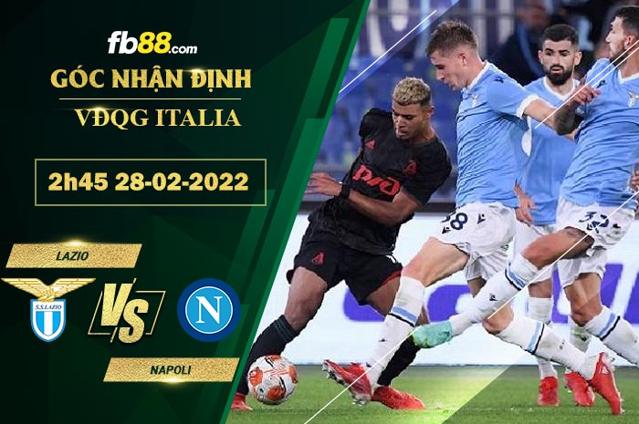 Fb88 soi kèo trận đấu Lazio vs Napoli