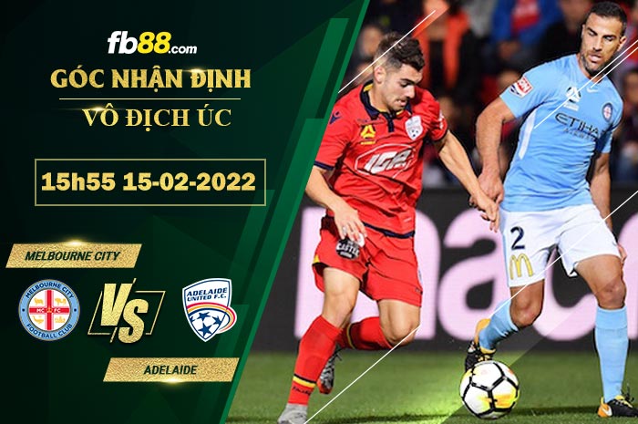 Fb88 soi kèo trận đấu Melbourne City vs Adelaide