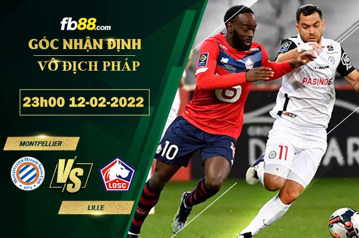 Fb88 soi kèo trận đấu Montpellier vs Lille