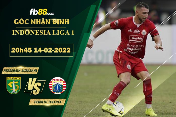 Fb88 soi kèo trận đấu Persebaya Surabaya vs Persija Jakarta