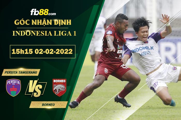 Fb88 soi kèo trận đấu Persita Tangerang vs Borneo
