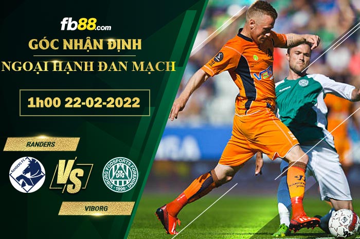 Fb88 soi kèo trận đấu Randers vs Viborg