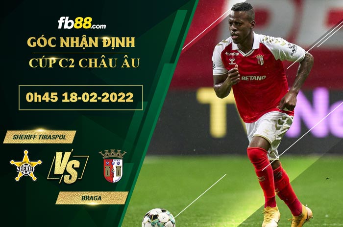 Fb88 soi kèo trận đấu Sheriff Tiraspol vs Braga