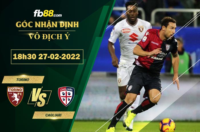 Fb88 soi kèo trận đấu Torino vs Cagliari